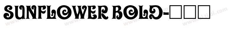 Sunflower Bold字体转换